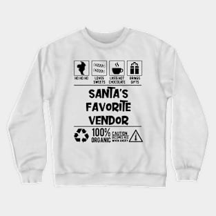 Santa's Favorite Vendor Santa Claus Crewneck Sweatshirt